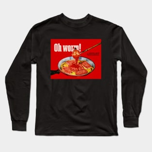 Oh worm! Long Sleeve T-Shirt